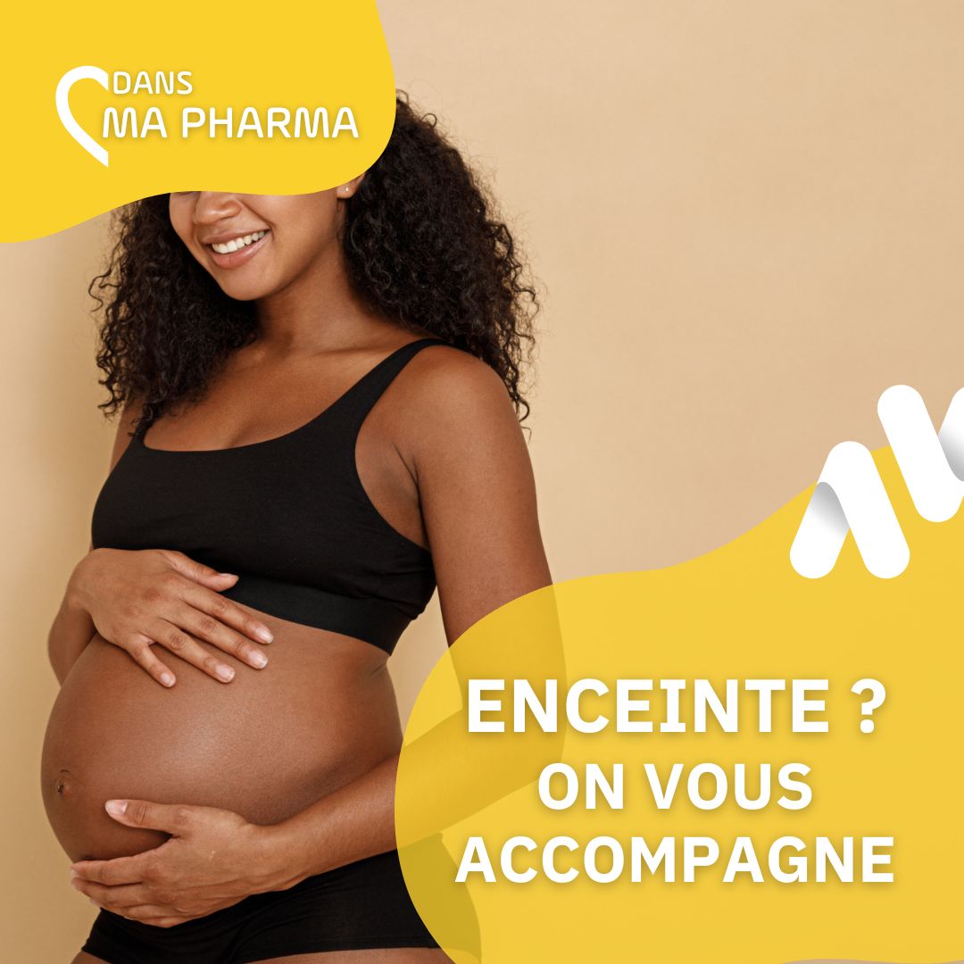 Enceinte ? Votre pharmacien vous accompagne 