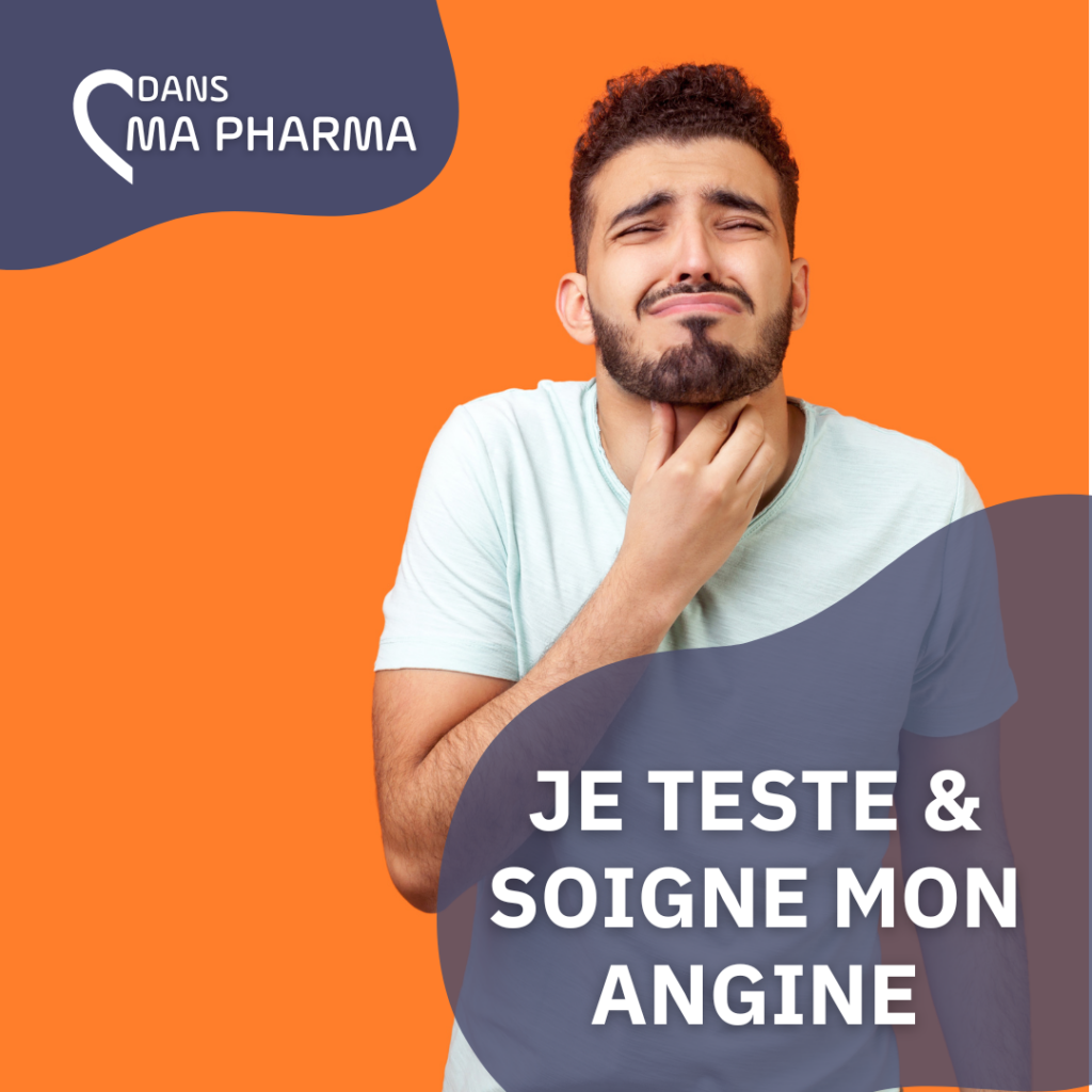 Mal de gorge ? Je me teste & soigne en pharmacie !