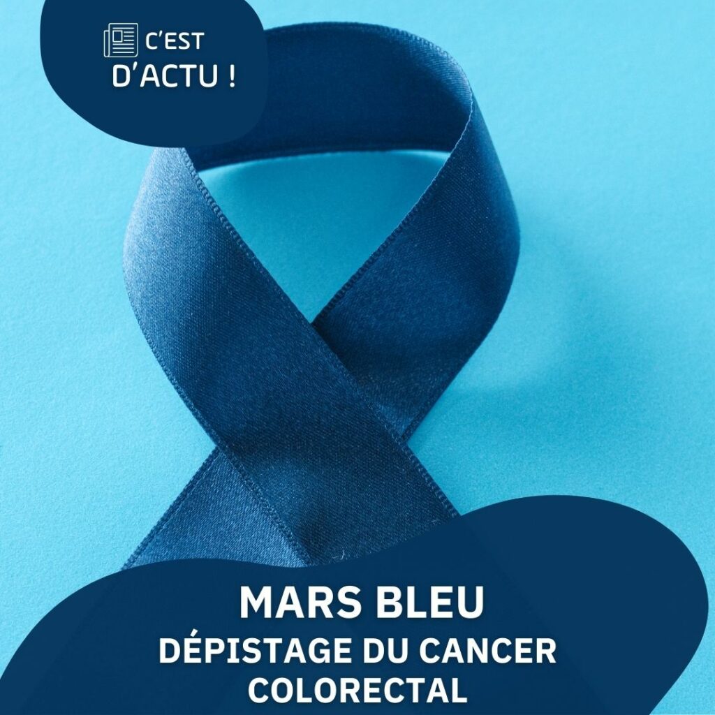 Mars Bleu – Dépistage du cancer colorectal